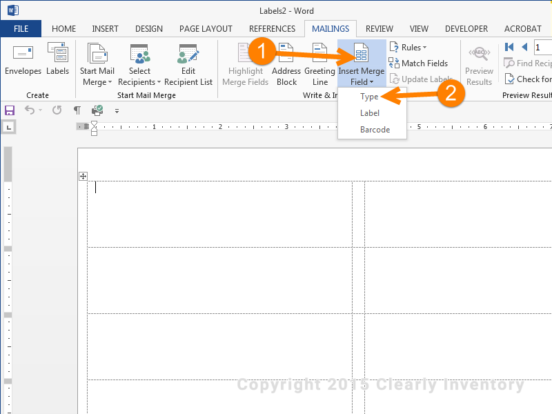 Click 'Insert Merge Field' and then click 'Type' Click 'Insert Merge Field' and then click 'Type'